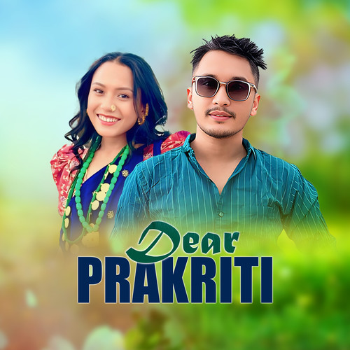 Dear Prakriti