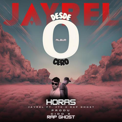 Horas (feat. JTX El De La Fe Imparable & Rap Ghost)