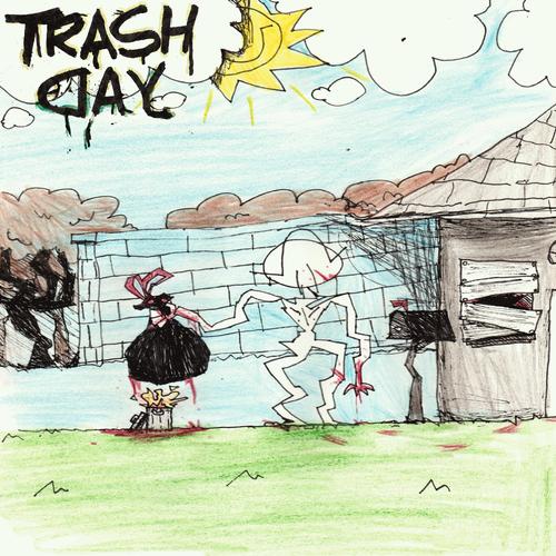 TRASH DAY (Explicit)