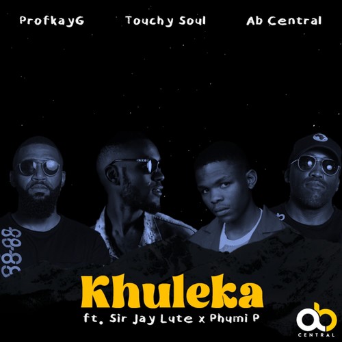 Khuleka (feat. Sir Jay Lute & Phumi P)