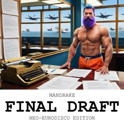 Final DRAFT (Neo-Eurodisco EDITION)