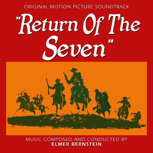 Return of the Seven (Original Motion Picture Soundtrack) (豪勇七蛟龙续集 电影原声带)