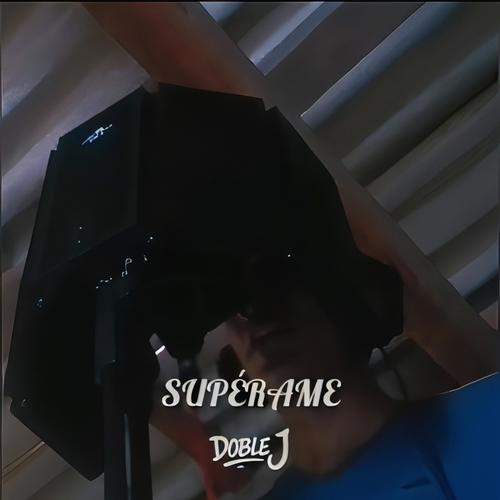 Supérame (Studio Version) [Explicit]