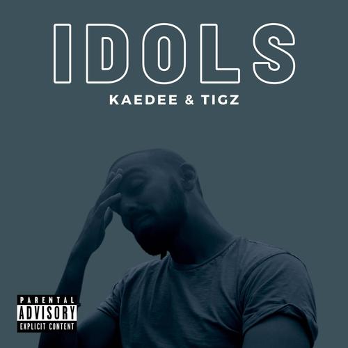 Idols (Explicit)