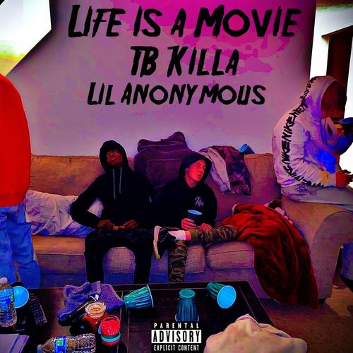 Life is a Movie (Explicit)
