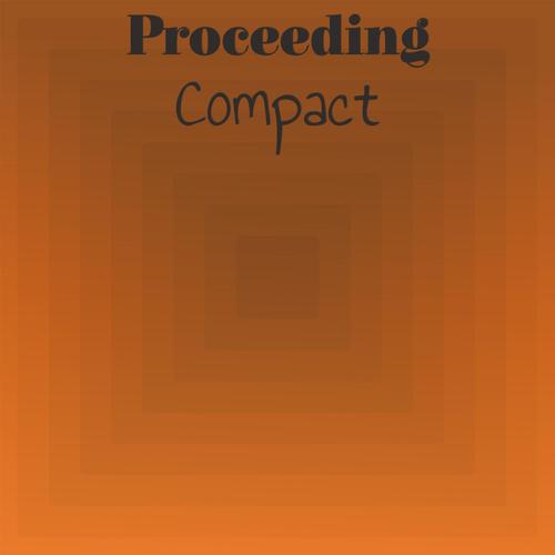 Proceeding Compact