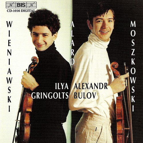 WIENIAWSKI / ALARD / MOSZKOWSKI: Violin Duets