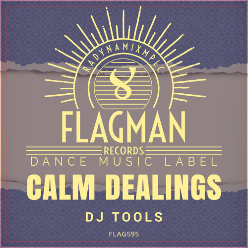Calm Dealings Dj Tools