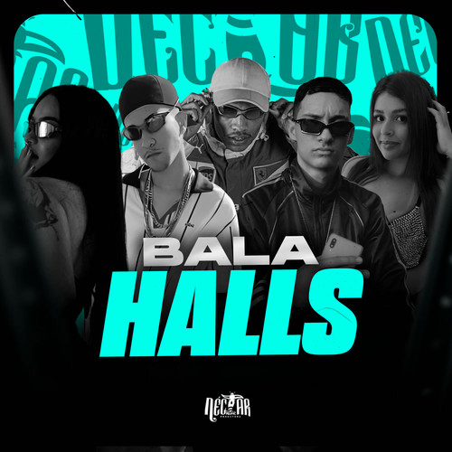 Bala Halls (Explicit)
