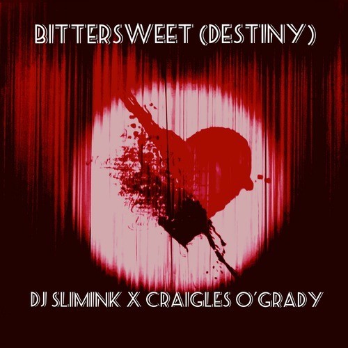 Bittersweet (Destiny) [Explicit]