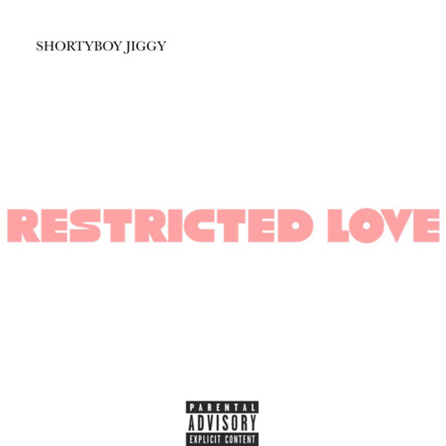 RESTRICTED LOVE (Explicit)