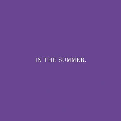 In The Summer (Explicit)