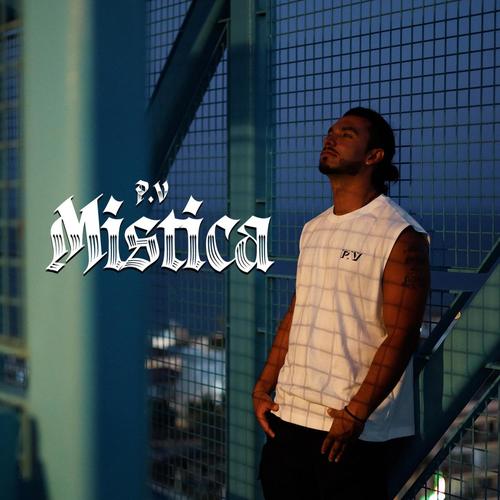 Mistica - P.V (Explicit)