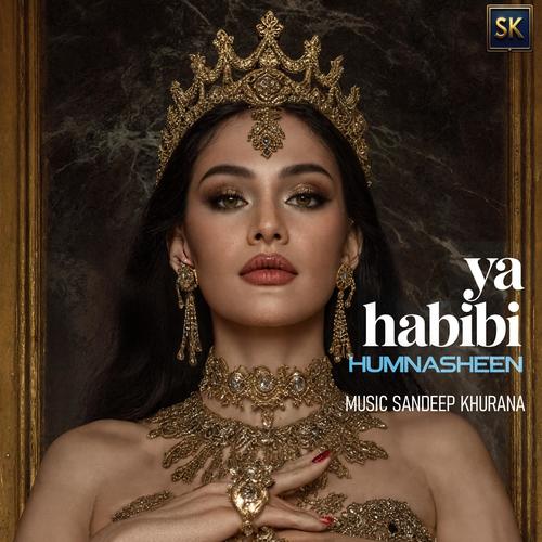 Ya Habibi Humnasheen