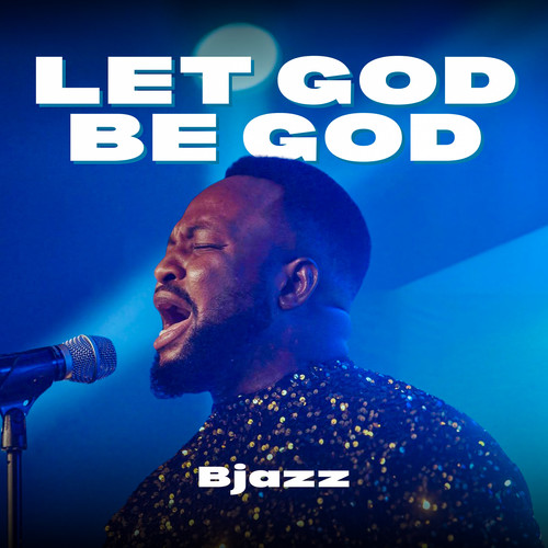 Let God be God (Live)