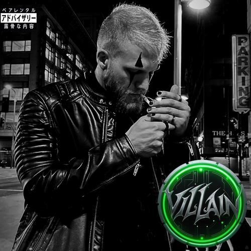 VILLAIN (Explicit)