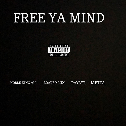 Free Ya Mind (Explicit)