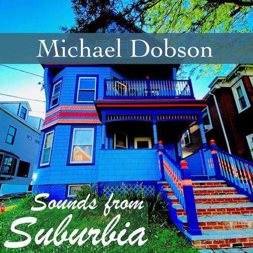 Sounds from Suburbia