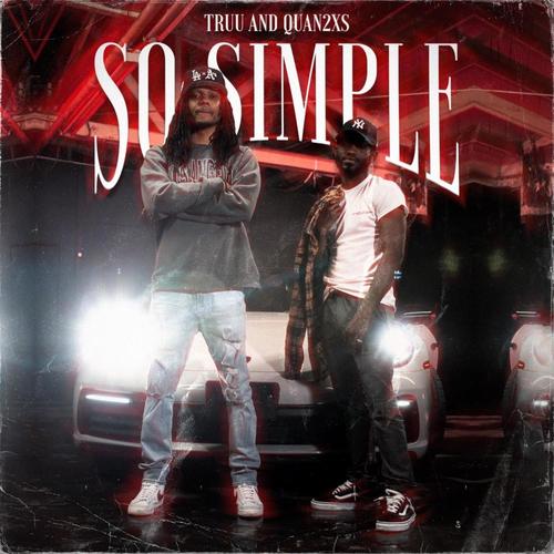 So simple (feat. Quan2x) [Explicit]