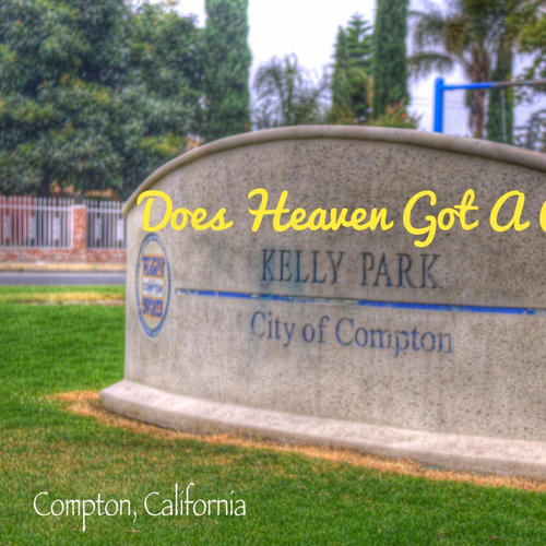 Does Heaven Got A Ghetto (Explicit)