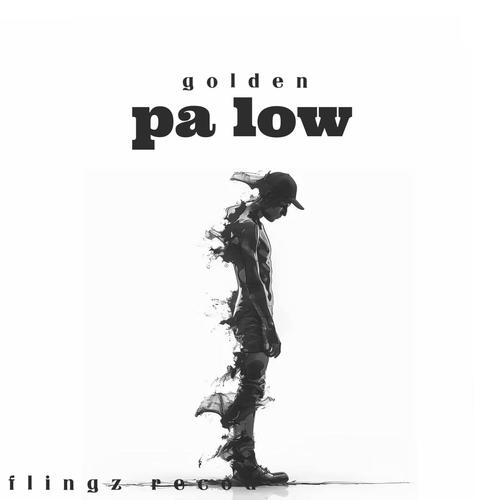 pa loow (feat. Golden & Golden the third)