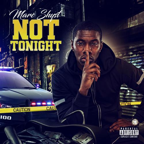 Not Tonight (Explicit)