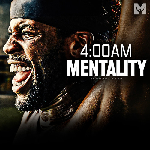 4:00 Am Mentality (Motivational Speech)