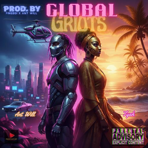 Global Griots (Explicit)