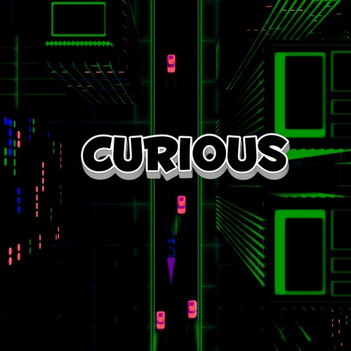 Curious (Explicit)