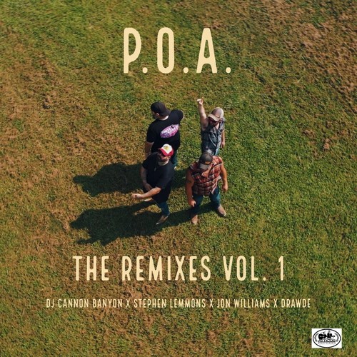 P.O.A. (The Remixes, Vol. 1) [Explicit]