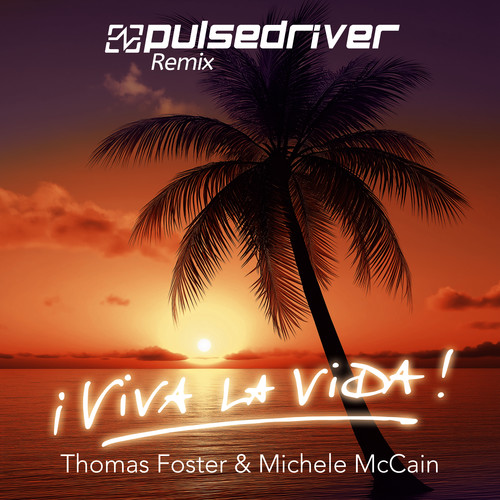 Viva La Vida (Pulsedriver Remix)
