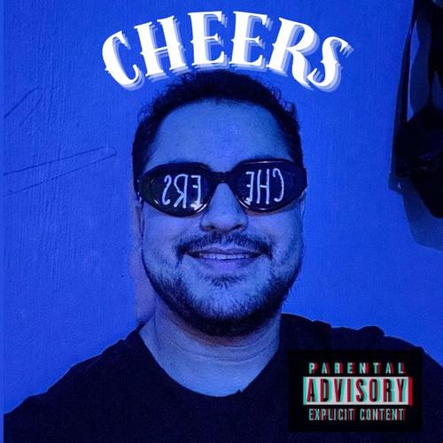 Cheers (feat. Miguel Santos & P-Drop) [Explicit]