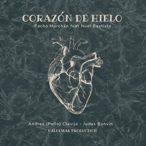 Corazón de hielo (feat. Noel Batista)