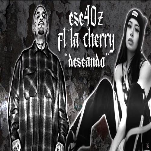 Ese 40'z (feat. La Cherry)