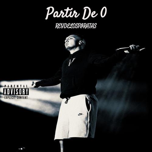 Partir De 0 (Explicit)