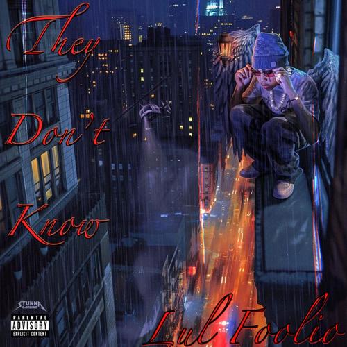 They Don't Know (Explicit)