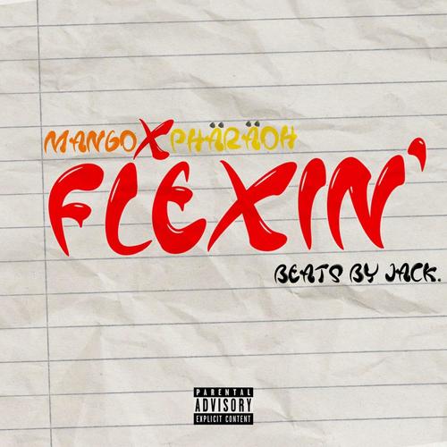 Flexin (feat. Phäräoh) [Explicit]