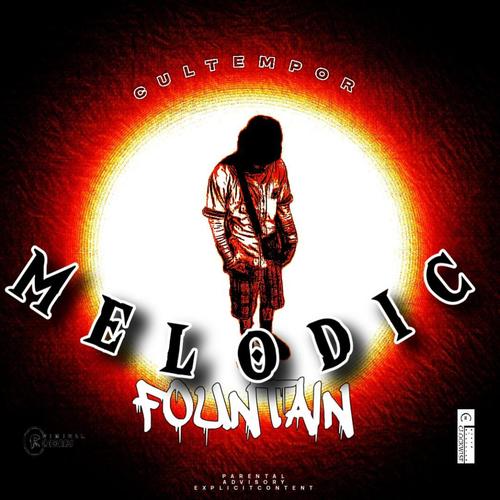 Melodic Fountain EP (Explicit)