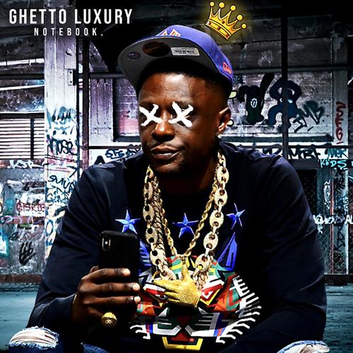 GHETTO LUXURY (Explicit)