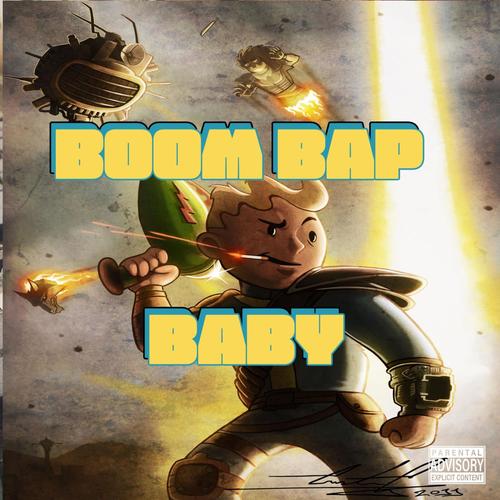 Boom Bap Baby (Explicit)