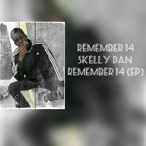 Remember 14 (Explicit)