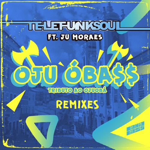 Oju ÓBa$$ (Tributo ao Ojuobá) [Remixes]