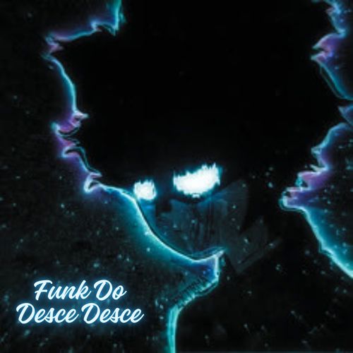 Funk do Desce Desce (Explicit)