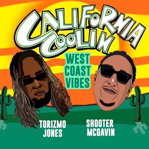 California Coolin (Explicit)