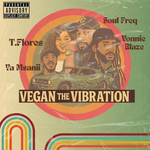 Vegan The Vibration (Explicit)