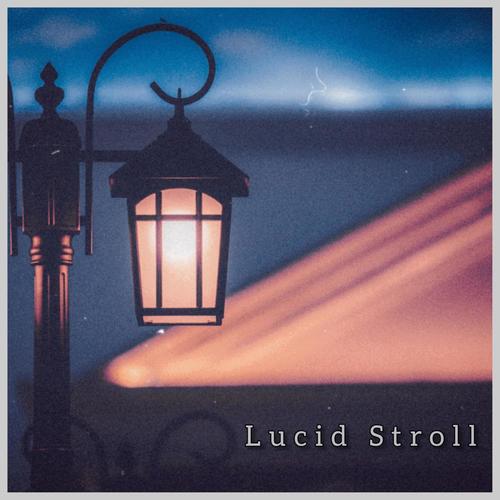 Lucid Stroll
