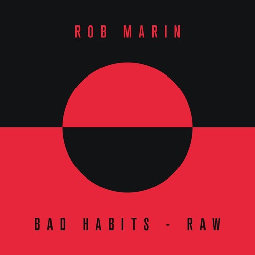 Bad Habits (Raw)