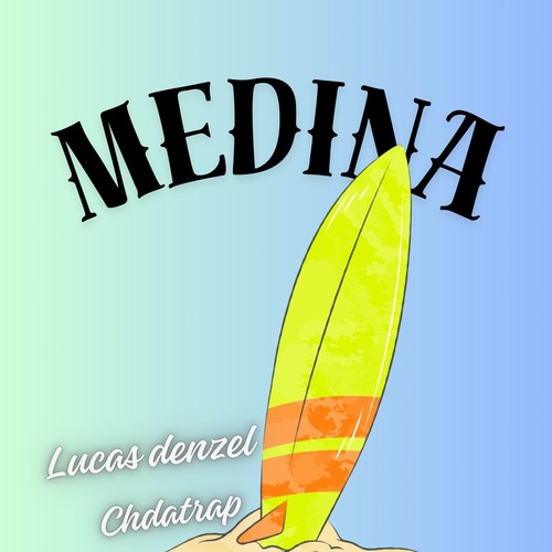 Medina (Explicit)