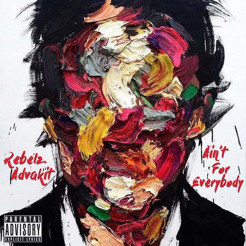 Ain't for Everybody (Explicit)