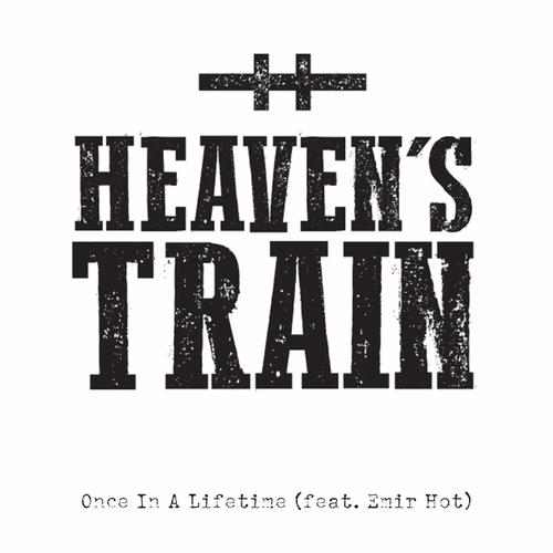 Once In A Lifetime (feat. Emir Hot)